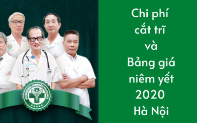 Chi phí cắt trĩ hết bao nhiêu tiền bảng giá niêm yết 2021 tại Hà Nội